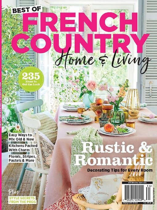 Title details for French Country Home & Living: Rustic & Romantic by A360 Media, LLC - Available